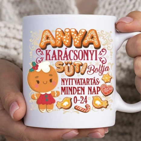 Fehér bögre - Anya karácsonyi sütibolt  bögre méret