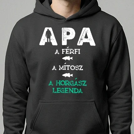 Férfi kapucnis pulóver - Apa a Férfi, a Mítosz, a Horgász Legenda