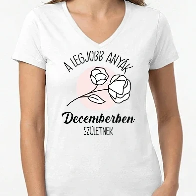 Női V-nyakú póló - Legjobb anyák DECEMBER