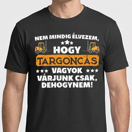 Férfi Imperial póló - Nem mindig élvezem, hogy targoncás vagyok.. Dehogynem!
