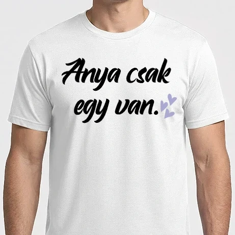 Férfi Imperial póló - Anya csak egy van 