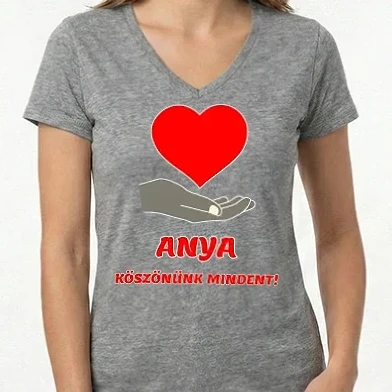 Női V-nyakú póló - Anya köszönünk mindent