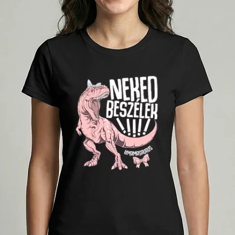 Női Imperial póló - Neked beszélek mamasaurus