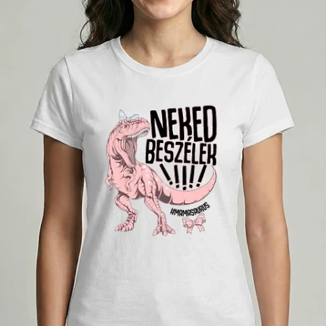 Női Imperial póló - Neked beszélek mamasaurus