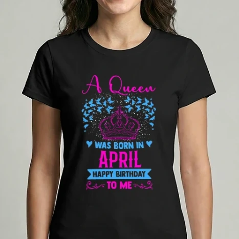 Női Imperial póló - A queen was born in april happy birthday to me-01