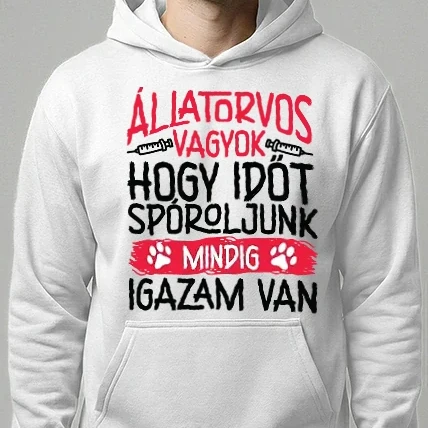 Férfi kapucnis pulóver - Mindig igazam van