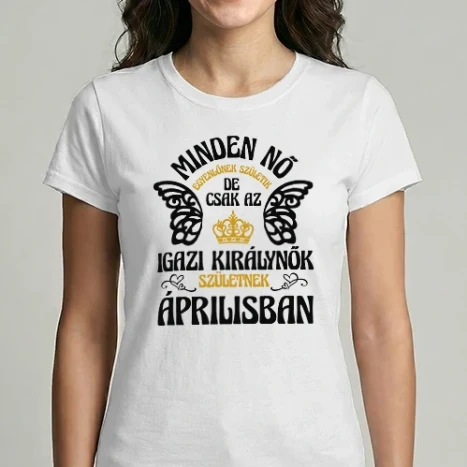 Női Imperial póló - Szülinapos királynő drk ÁPRILIS