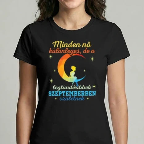 Női Imperial póló - minden nő különleges, de a legtündéribbek szeptemberben születtek