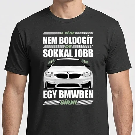 Férfi Imperial póló - A pénz nem boldogít de a bmw-m igen (fehér)