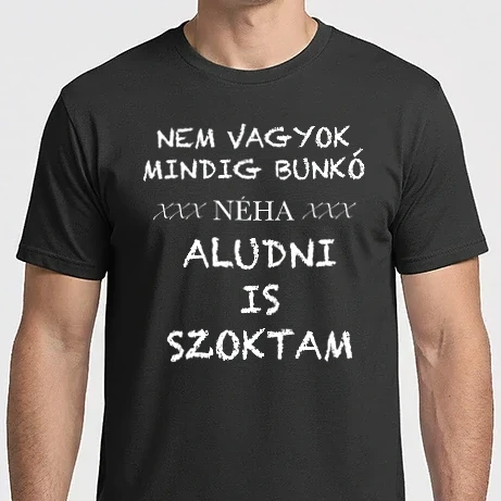 Férfi Imperial póló - Nem vagyok mindig bunkó néha aludni is szoktam