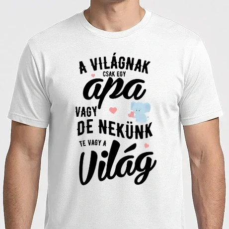 Férfi Imperial póló - A világnak te csak egy apa vagy, de nekünk te vagy a világ drk