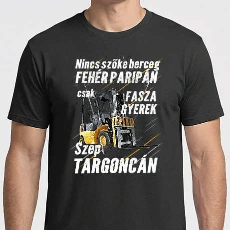 Férfi Imperial póló - Nincs szőke herceg, csak fasza gyerek targoncán