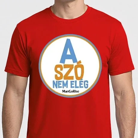 Férfi Imperial póló - A SZÓ NEM ELÉG