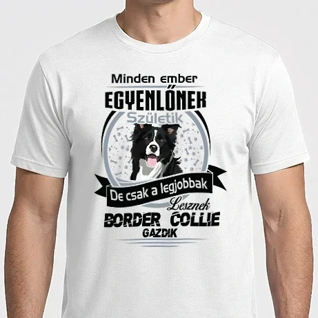 Férfi Imperial póló - Minden ember egyenlő de csak a legjobbak lesznek border collie gazdik