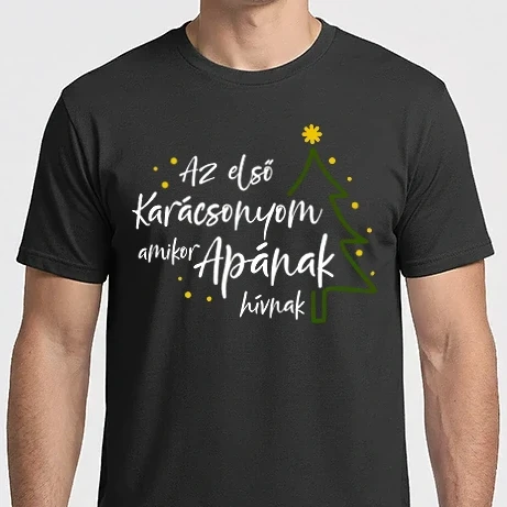 Férfi Imperial póló - Az első Karácsonyom amikor Apának hívnak