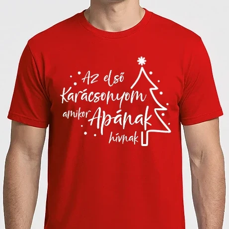 Férfi Imperial póló - Az első Karácsonyom amikor Apának hívnak