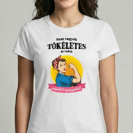 Női Imperial póló - Nem vagyok tökéletes de tudok nokedlit szaggatni!