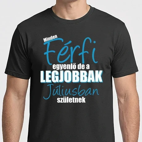 Férfi Imperial póló - Minden férfi egyenlő de a legjobbak Júliusban születnek
