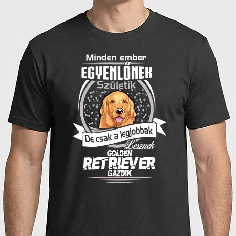 Férfi Imperial póló - Minden ember egyenlő de csak a legjobbak lesznek goldie gazdik