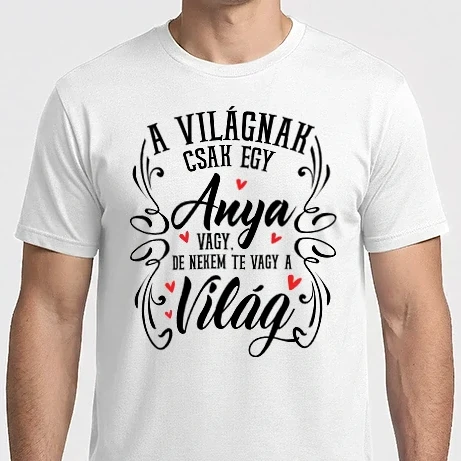 Férfi Imperial póló - A világnak te csak egy Anya vagy