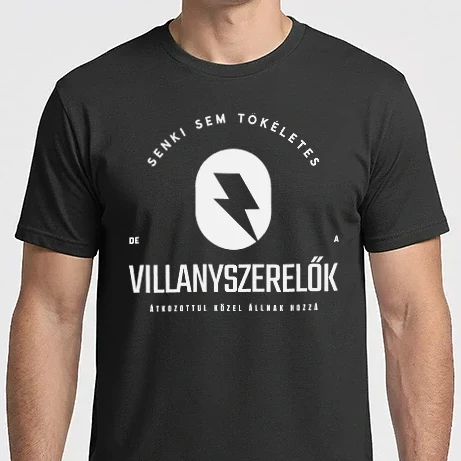 Férfi Imperial póló - Senki sem tökéletes, de a villanyszerelők átkozottul közel állnak hozzá