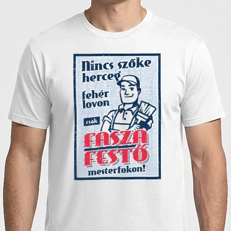 Férfi Imperial póló - Fasza festő mesterfokon! (fehérre)