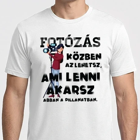Férfi Imperial póló - Az lehetsz ami lenni akarsz FÉNYKÉPÉSZ