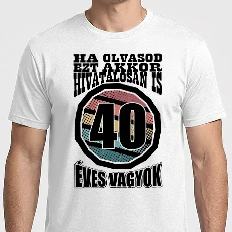 Férfi Imperial póló - Hivatalosan is 40 éves vagyok