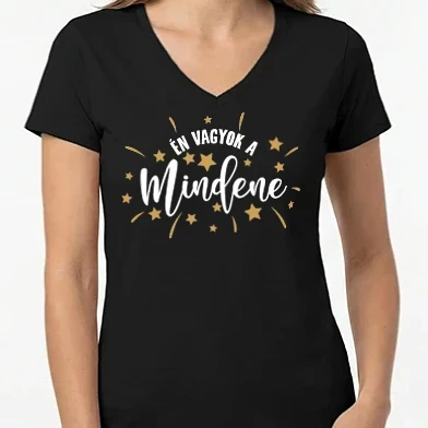 Női V-nyakú póló - Én vagyok a mindene