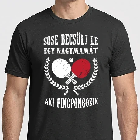 Férfi Imperial póló - Sose becsülj le egy nagymamát aki pingpongozik