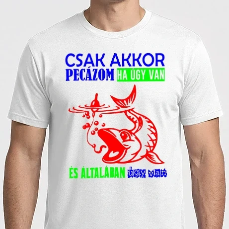 Férfi Imperial póló - Csak akkor pecázom színezhető