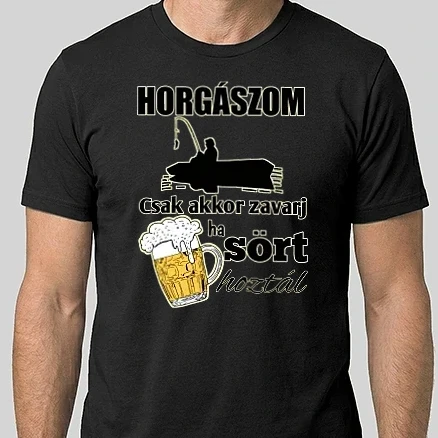 Férfi Alap póló - Horgászom csak akkor zavarj ha sört hoztál