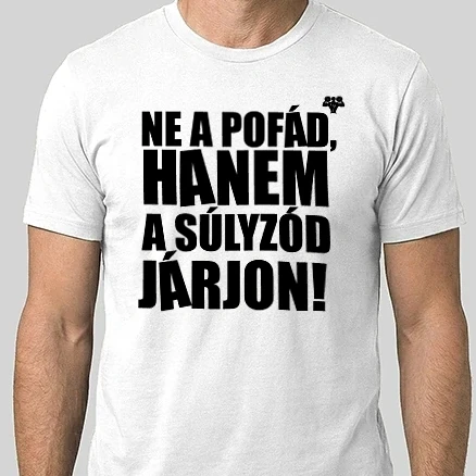 Férfi Alap póló - NE A POFÁD JÁRJON