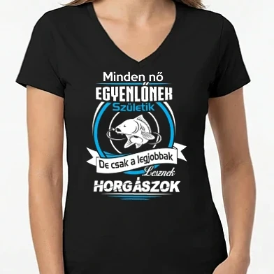 Női V-nyakú póló - Csak a legjobbak lesznek Horgászok
