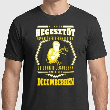 Férfi Imperial póló - Minden hegesztőt egyenlőnek teremtettek...december