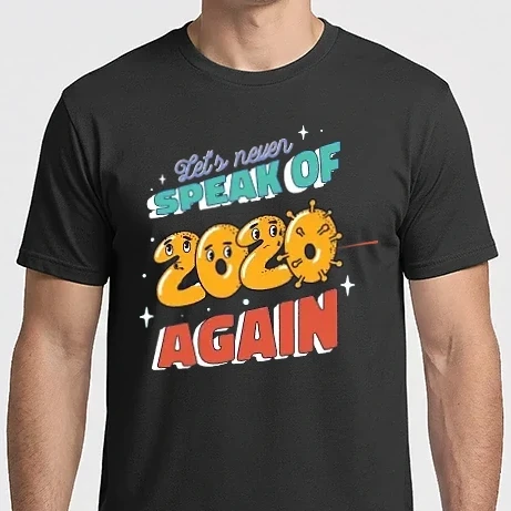 Férfi Imperial póló - Lets never speak of 2020 again