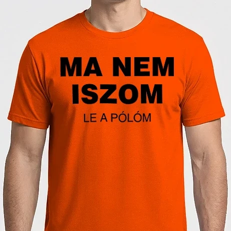 Férfi Imperial póló - Ma nem iszom le a pólóm!