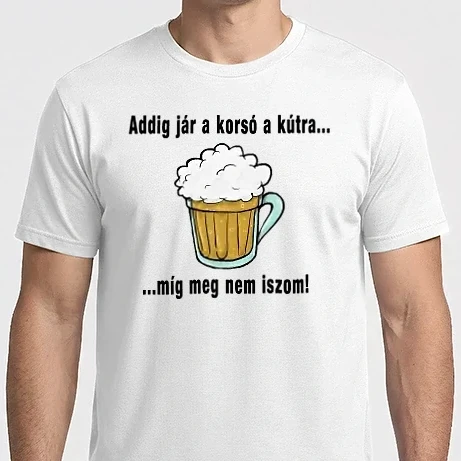 Férfi Imperial póló - Addig jár a korsó a kútra, míg meg nem iszom! 
