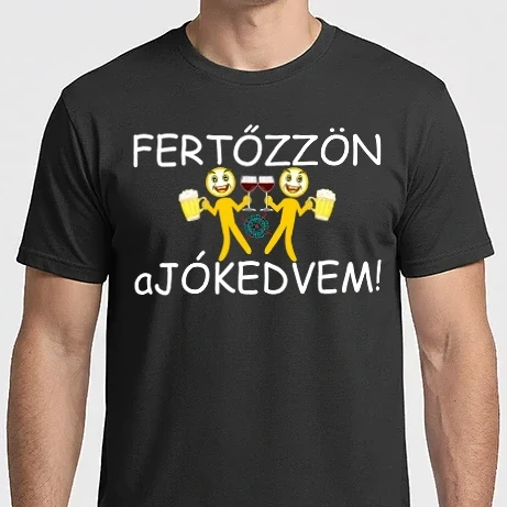 Férfi Imperial póló - Fertőzzön a jókedvem A