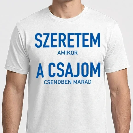Férfi Imperial póló - Szeretem a csajom amikor csendben marad