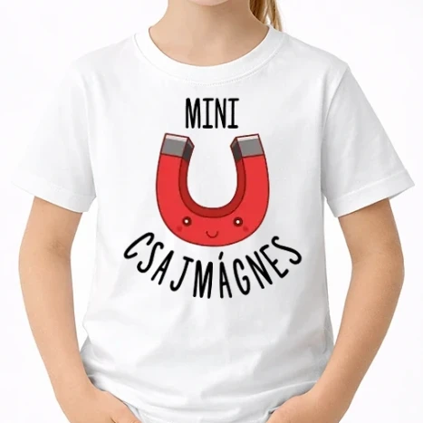 Uniszex gyerek Póló - Mini csajmágnes