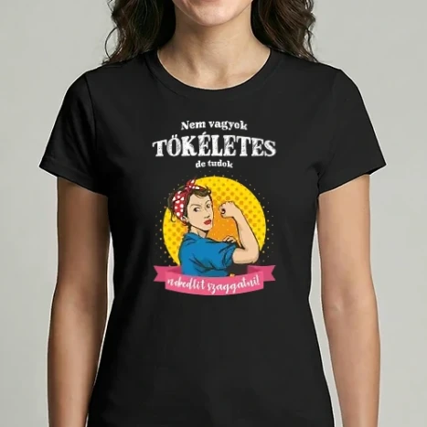 Női Imperial póló - Nem vagyok tökéletes de tudok nokedlit szaggatni!