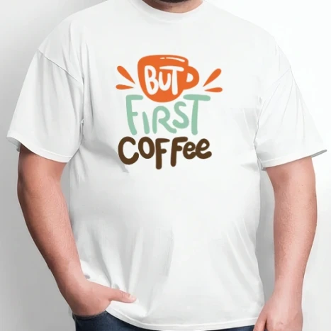Nagyméretű póló - but first coffee