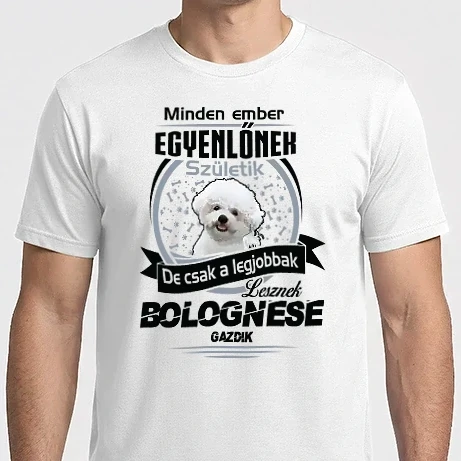 Férfi Imperial póló - Minden ember egyenlő de csak a legjobbak lesznek bolognese gazdik