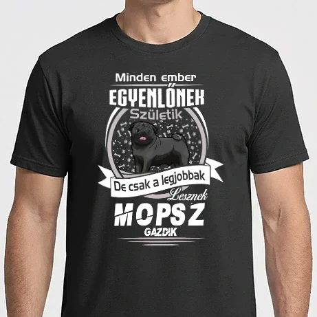 Férfi Imperial póló - Minden ember egyenlő de csak a legjobbak lesznek fekete mopsz gazdik