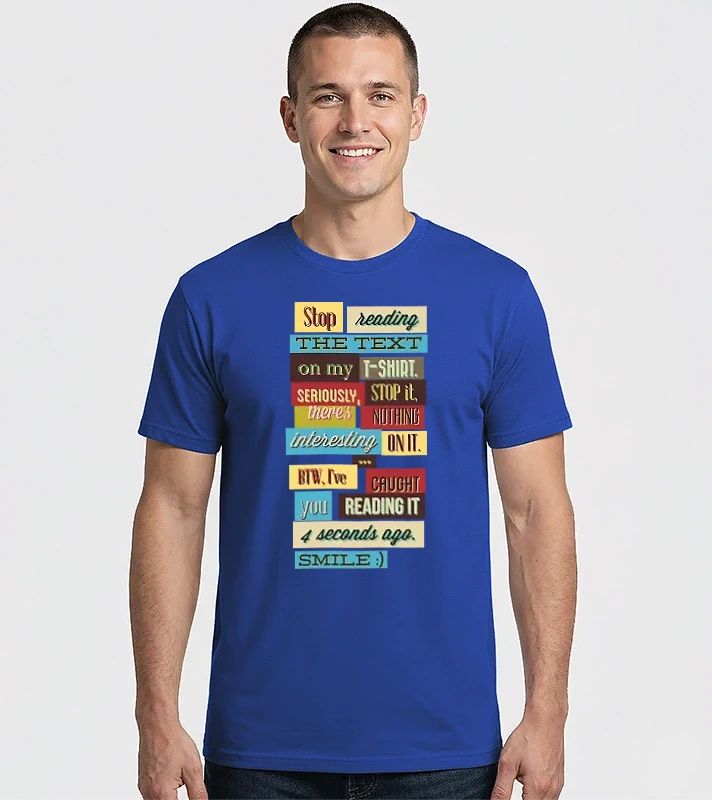 Stop reading the text on my t shirt – Férfi Imperial póló