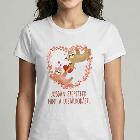 Női Imperial póló - Jobban szeretlek mint a lustálkodást