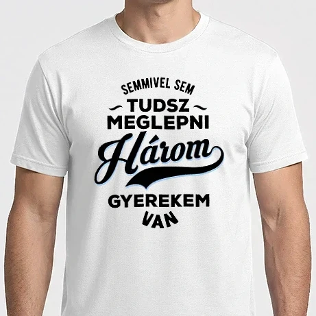 Férfi Imperial póló - Semmivel sem tudsz meglepni három gyerekem van