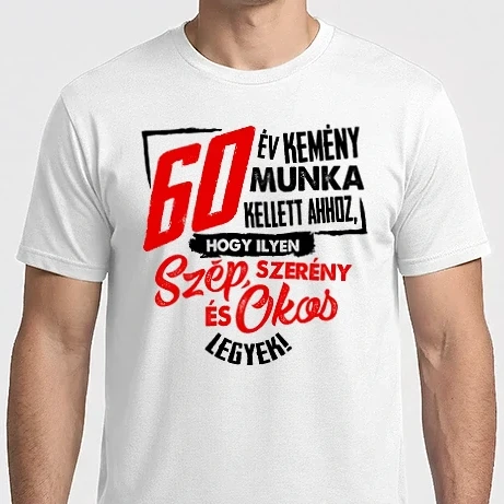 Férfi Imperial póló - Szép okos és szerény 60 éves