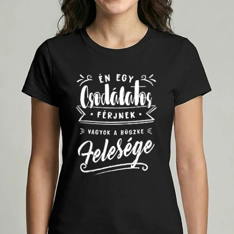 Női Imperial póló - CSODÁLATOS FÉRJNEK VAGYOK A BÜSZKE FELESÉGE 2020 2 színű